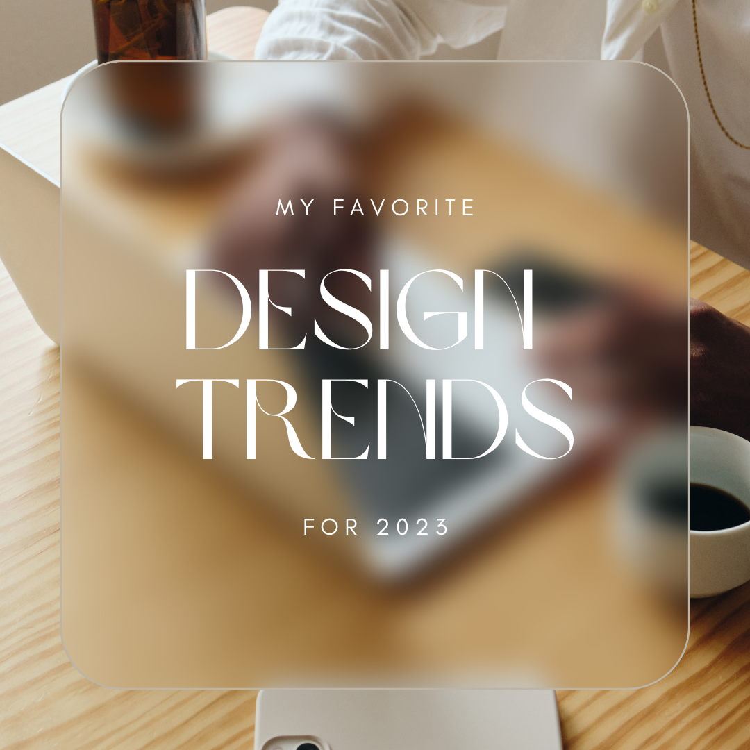 Top 10 Design Trends for 2023